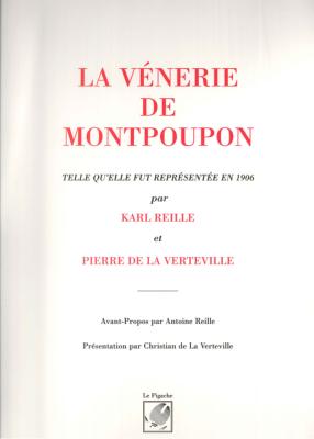 <i>Baron K. Reille & P. de la Verteville</i><br>La vénerie de Montpoupon… en 1906 