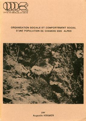 <i>A. Krämer</i><br>Organisation sociale<br>et comportement social<br>d'une population de chamois des Alpes