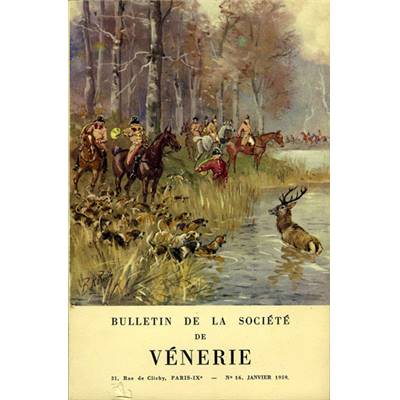 Bulletin de la Société de vénerie, n° 16