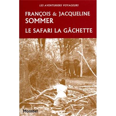 <i>F. & J. Sommer </i><br>Safari La Gâchette
