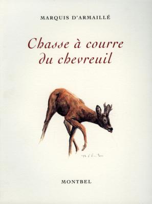 <i>Marquis d'Armaillé</i><br>Chasse à courre du chevreuil
