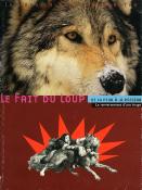 Le fait du loup.<br>De la peur à la passion