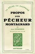 <i>J. Lefrançois</i><br>Propos d'un pêcheur montagnard.<br>La pêche en Dauphiné