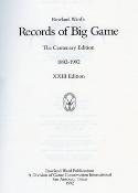 Rowland Ward's records of big game.<br>The Centenary Edition.<br>1992. 23th edition.