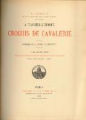 <i>L. Vallet</i><br>Croquis de cavalerie.<br>À travers l'Europe