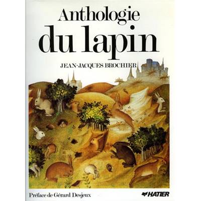 <i>J-J. Brochier</i><br>Anthologie du lapin