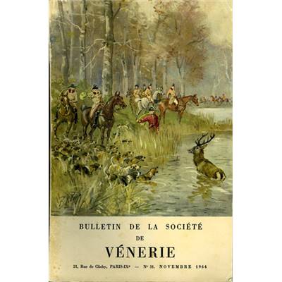 Bulletin de la Société de vénerie, n° 31
