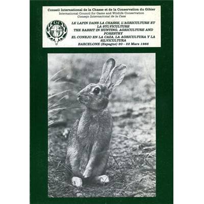 <i>CIC</i><br>Le lapin dans la chasse,<br>l'agriculture et la sylviculture