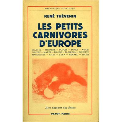 <i>R. Thévenin</i><br>Les petits carnivores d'Europe