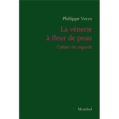 <i>Ph. Verro</i><br>La vénerie à fleur de peau