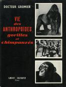 <i>É. Gromier</i><br>La vie des anthropoïdes.<br>Gorilles et chimpanzés.<br>Grands fauves d'Afrique III