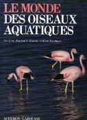 <i>L. Line, K. Garrett & K. Kaufman</i><br>Le monde des oiseaux aquatiques