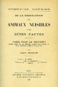 <i>A. Masson</i><br>De la destruction des animaux nuisibles<br>et des bêtes fauves