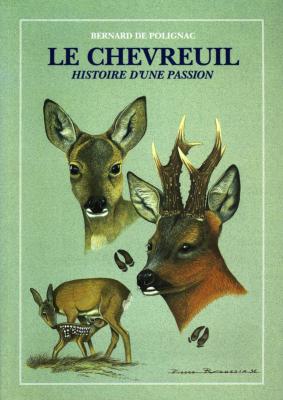 <i>B. de Polignac</i><br>Le chevreuil,<br>histoire d'une passion
