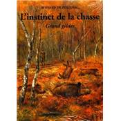 <i>B. de Polignac</i><br>L'instinct de la chasse.<br>Grand gibier