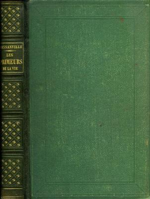 <i>Comtesse de Bassanville</i><br>Les primeurs de la vie<br>ou Bonheurs, joies et douleurs<br>de la jeunesse