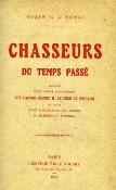 <i>Marquis de Foudras</i><br>Chasseurs du temps passé