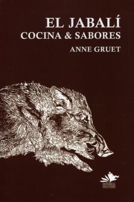 <i>A. Gruet</i><br>El jabali.<br>Cocina & sabores