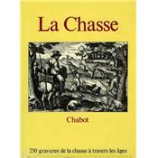 <i>Comte de Chabot</i><br>La chasse à travers les âges