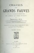 <i>É. Foà</i><br>Chasses aux grands fauves,<br>pendant la traversée du continent noir<br>du Zambèze au Congo français