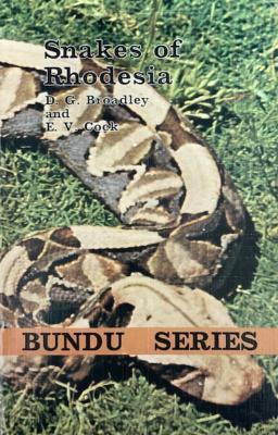<i>D. G. Broadley & E. V. Cock</i><br>Snakes of Rhodesia