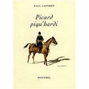 <i>P. Laforêt </i><br>Picard piqu'hardi