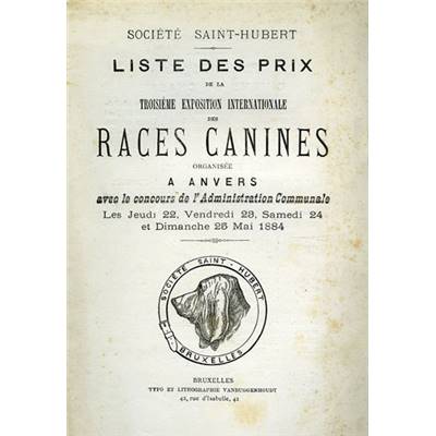 Troisième exposition internationale des races canines.<br>Liste des prix