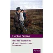 <i>H. Rambaud</i><br>Balades cossaises.<br>Grouses, bcasses, oies, bcassines...