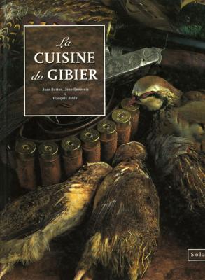 <i>J. Berton</i><br>La cuisine du gibier
