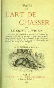 <i>J. Boisrot de Lacour</i><br>Traité sur l'art de chasser<br>avec le chien courant