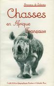 <i>É. Bruneau de Laborie</i><br>Chasses en Afrique française.<br>Extraits des carnets de route…
