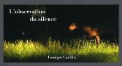 <i>G. Carillo</i><br>L'observation du silence.<br>L'écoute de la lumière