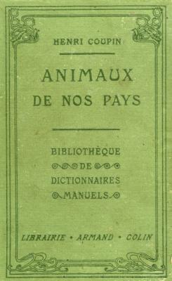<i>H. Coupin</i><br>Animaux de nos pays