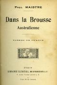 <i>P. Maistre</i><br>Dans la brousse australienne.<br>Scènes de chasse