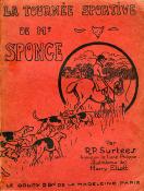 <i>R. S. Surtees</i><br>La tournée sportive de Mr Sponge