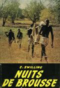 <i>E. Zwilling</i><br>Nuits de brousse