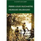 <i>P.-L. Duchartre</i><br>Heureuses billebaudes