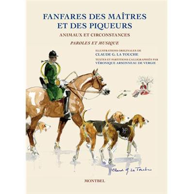 <i>C. Gaston La Touche</i><br>Fanfares des maîtres et des piqueurs