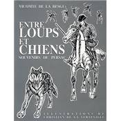 <i>. de La Besge</i><br>Entre loups et chiens.<br>Souvenirs de Persac