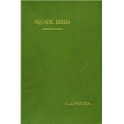 <i>C. J. Patten</i><br>The aquatic birds<br>of Great Britain and Ireland
