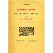 <i>J. Thibaud</i><br>Bibliographie des ouvrages franais sur la chasse