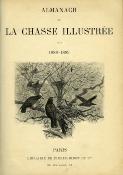 Almanach de la Chasse illustrée.<br>1887-1892