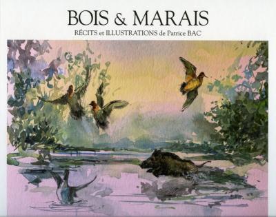 <i>P. Bac</i><br>Bois & marais