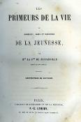 <i>Comtesse de Bassanville</i><br>Les primeurs de la vie<br>ou Bonheurs, joies et douleurs<br>de la jeunesse