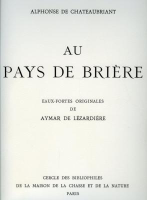 <i>A. de Chateaubriant</i><br>Au pays de Brière