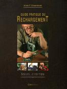 <i>A. Gheerbrant</i><br>Guide pratique du rechargement
