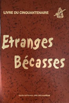 <i>CNB</i><br>Étranges bécasses