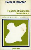 <i>P. H. Klopfer</i><br>Habitats et territoires des animaux