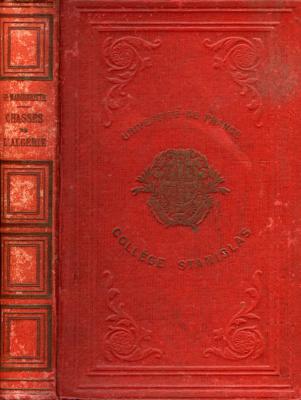 <i>A. Margueritte</i><br>Chasses de l'Algérie<br>et notes sur les Arabes du sud