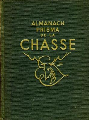 <i>G.-M. Villenave</i><br>Almanach Prisma de la chasse